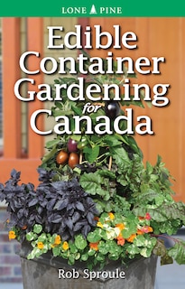 Front cover_Edible Container Gardening for Canada