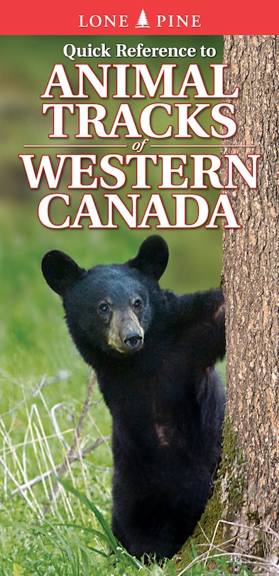 Front cover_Quick Reference to Animal Tracks of Western Canada