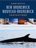 Fantastic New Brunswick/nouveau-brunswick Fantastique