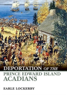 Front cover_Deportation of the Prince Edward Island Acadians