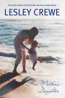 Her Mother's Daughter by Lesley Crewe