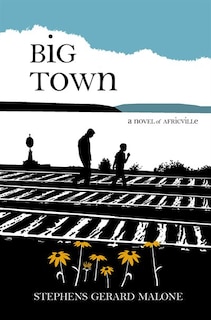 Big Town: A Novel of Africville