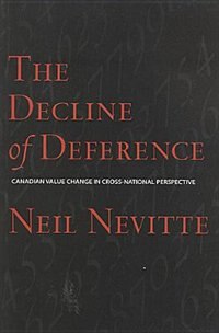 The Decline of Deference: Canadian Value Change in Cross National Perspective