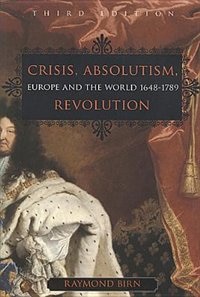 Front cover_Crisis, Absolutism, Revolution