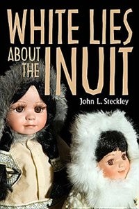 White Lies About the Inuit