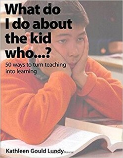 What do I do about the kid who… ?