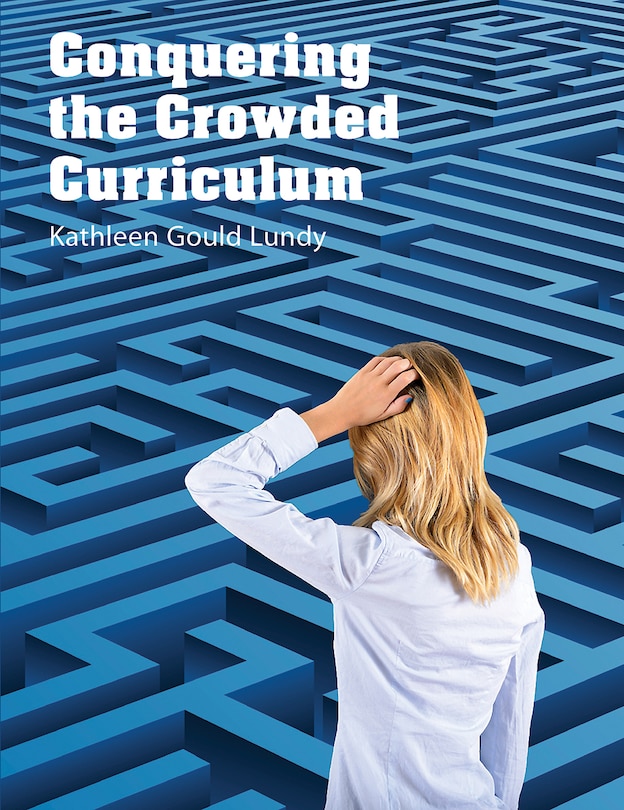Couverture_Conquering the Crowded Curriculum