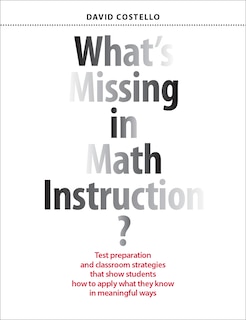 Front cover_What's Missing in Math Instruction?