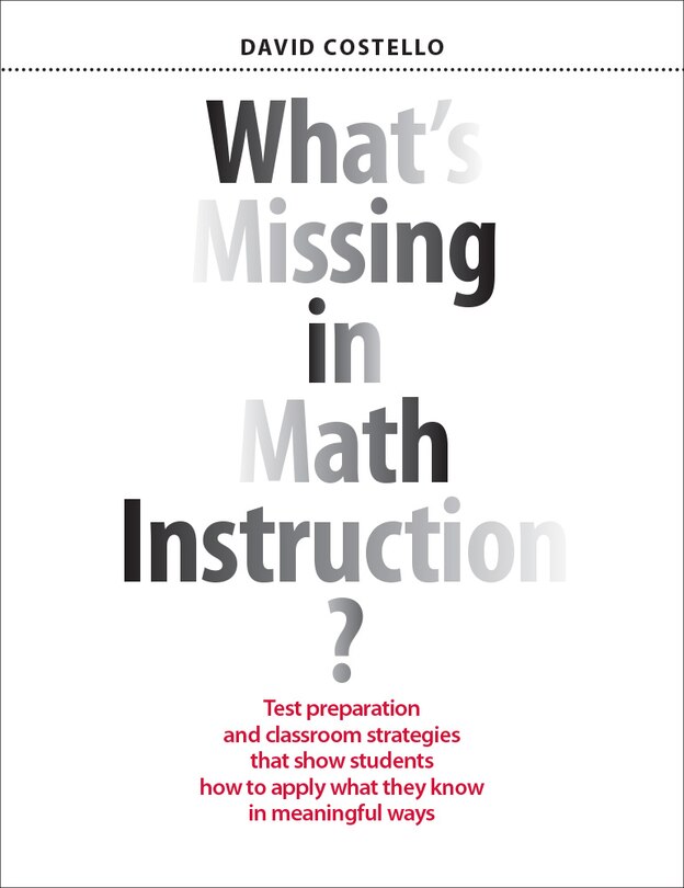 Front cover_What's Missing in Math Instruction?