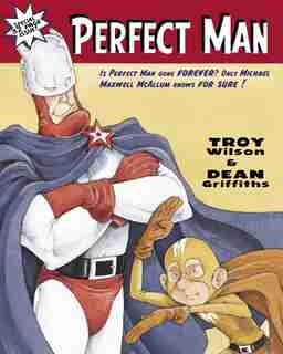 Perfect Man by Troy Wilson