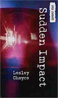 Sudden Impact by Lesley Choyce