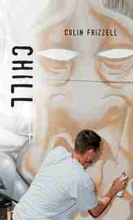 Chill by Colin Frizzell