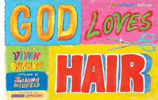 God Loves Hair: Tenth Anniversary Edition by Vivek Shraya
