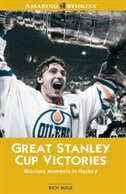 Great Stanley Cup Victories: Glorious Moments In Hockey image number 0