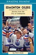 Edmonton Oilers: Stories From The City Of Champions