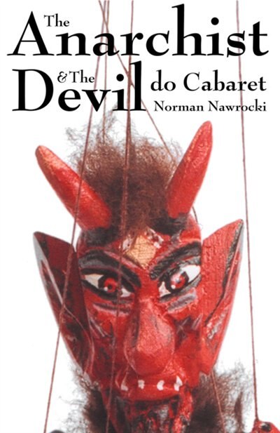 Couverture_The Anarchist And The Devil Do Cabaret
