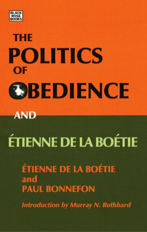 Front cover_The Politcs of Obedience and Étienne de la Boétie