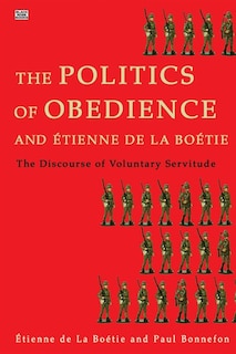 Front cover_The Politcs of Obedience and Étienne de la Boétie