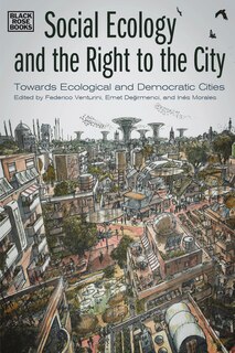Front cover_Social Ecology And The Right To The City
