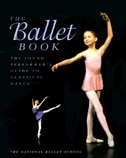 Couverture_The Ballet Book: The Young Performer's Guide to Classical Dance