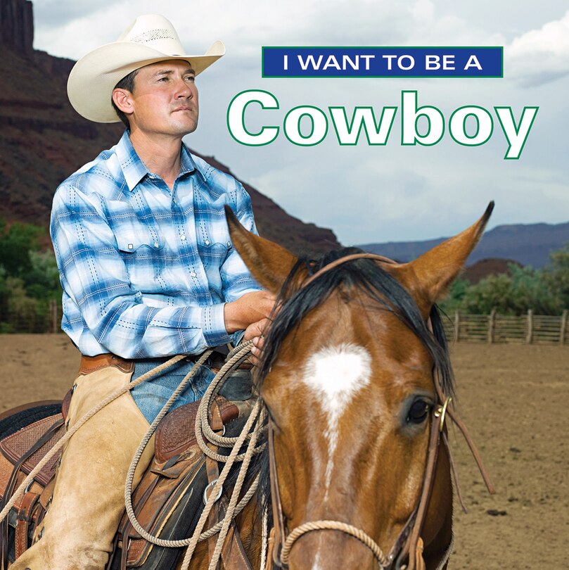 Front cover_I Want To Be A Cowboy