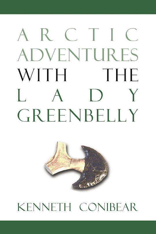 Front cover_Arctic Adventures With The Lady Greenbelly