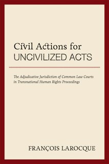 Front cover_Civil Actions For Uncivilized Acts