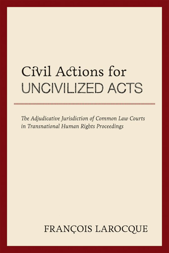 Front cover_Civil Actions For Uncivilized Acts