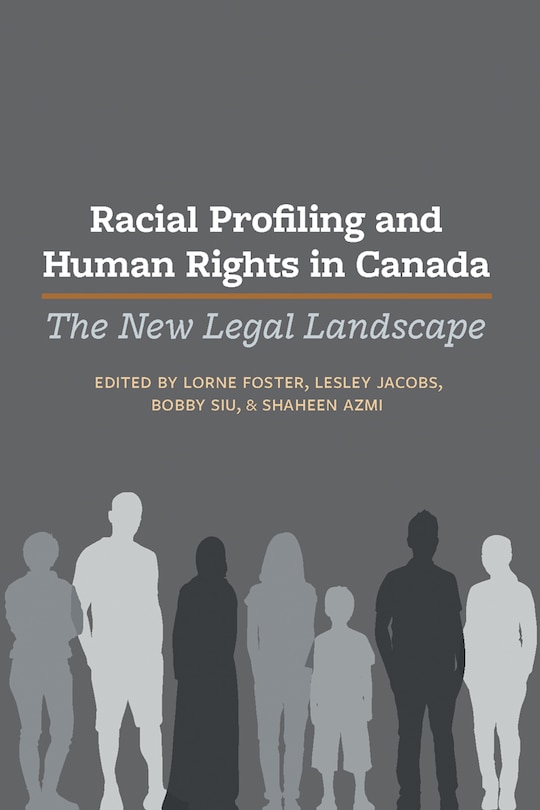 Front cover_Racial Profiling and Human Rights in Canada