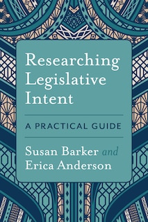 Front cover_Researching Legislative Intent