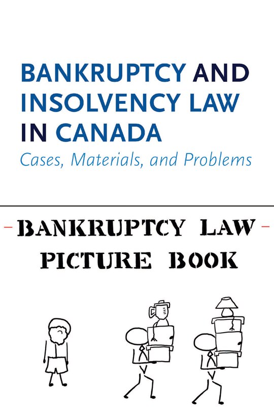 Bankruptcy And Insolvency Law In Canada Casebook & Bankruptcy Picture Book Bundle image number 0