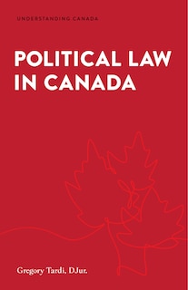 Front cover_Political Law in Canada
