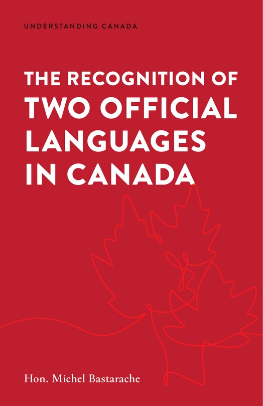 Front cover_The Recognition of Two Official Languages in Canada