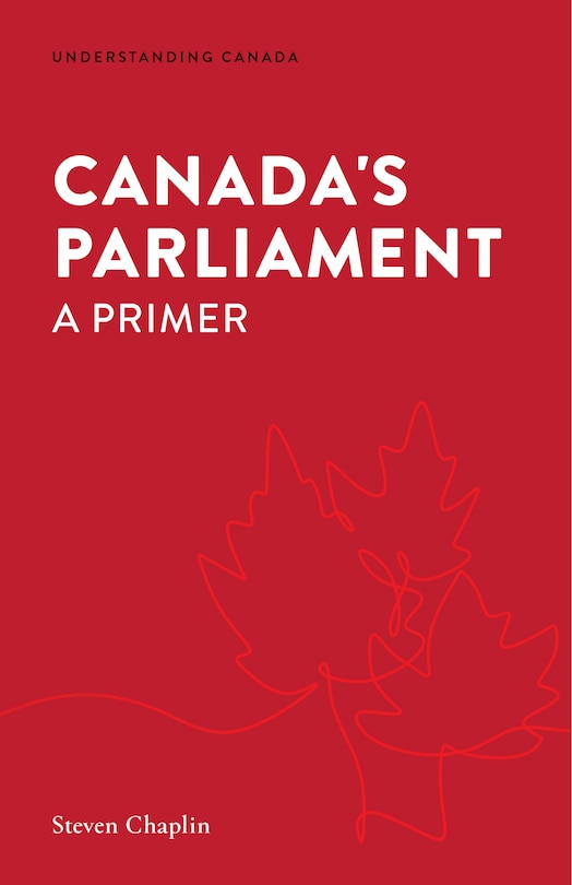 Canada's Parliament: A Primer