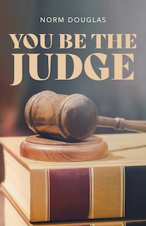 Front cover_You Be the Judge