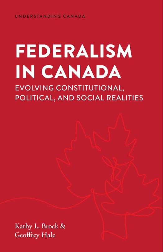 Federalism in Canada: Evolving Constitutional, Political, and Social Realities image number 0