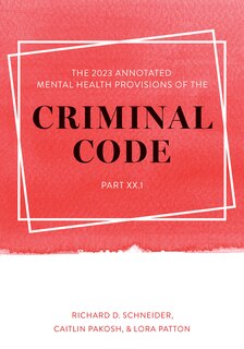 Front cover_The 2023 Annotated Mental Health Provisions of the Criminal Code, Part XX.1
