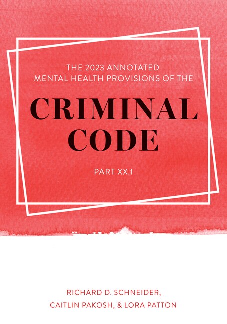 Front cover_The 2023 Annotated Mental Health Provisions of the Criminal Code, Part XX.1