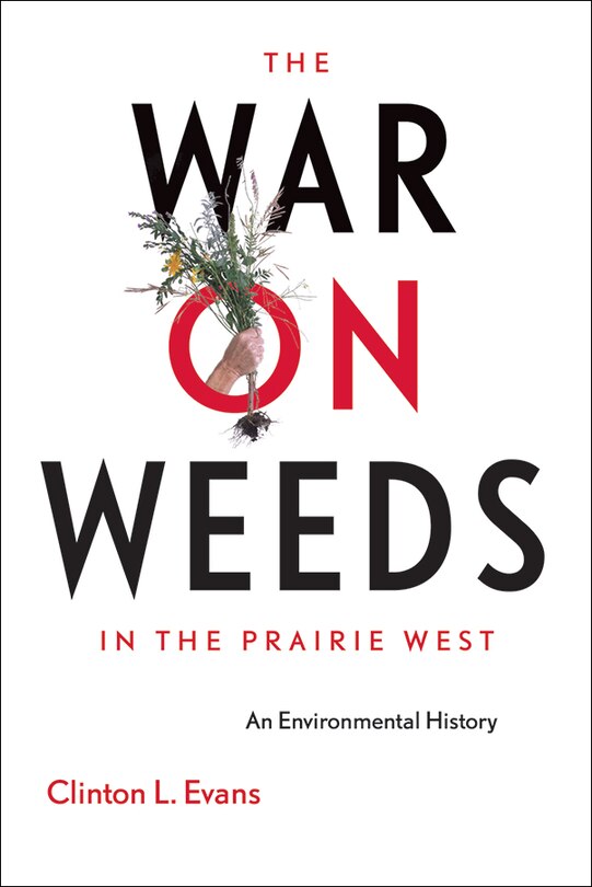 Front cover_The War on Weeds in the Prairie West