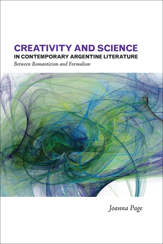 Front cover_Creativity and Science in Contemporary Argentine Literature