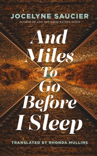 Front cover_And Miles To Go Before I Sleep
