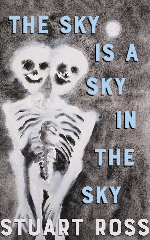 Front cover_The Sky is a Sky in the Sky