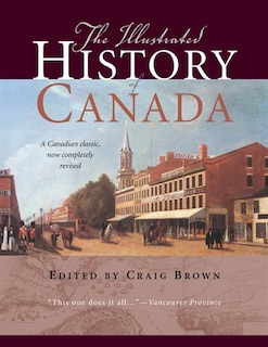 The Illustrated History of Canada