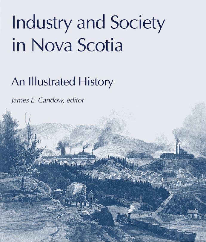 Front cover_Industry and Society in Nova Scotia