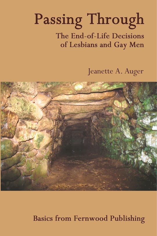 Passing Through: End-of-life Decisions For Lesbians And Gay Men