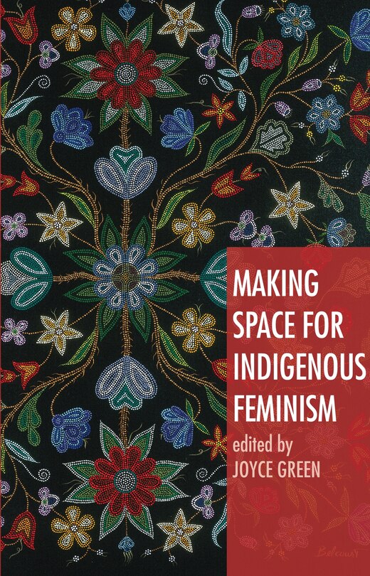 Making Space For Indigenous Feminism