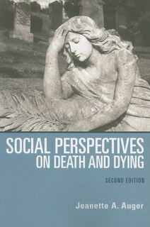 Social Perspectives On Death And Dying: Towards A Theory Of Community Economic Development