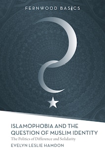 Couverture_Islamophobia and the Question of Muslim Identity