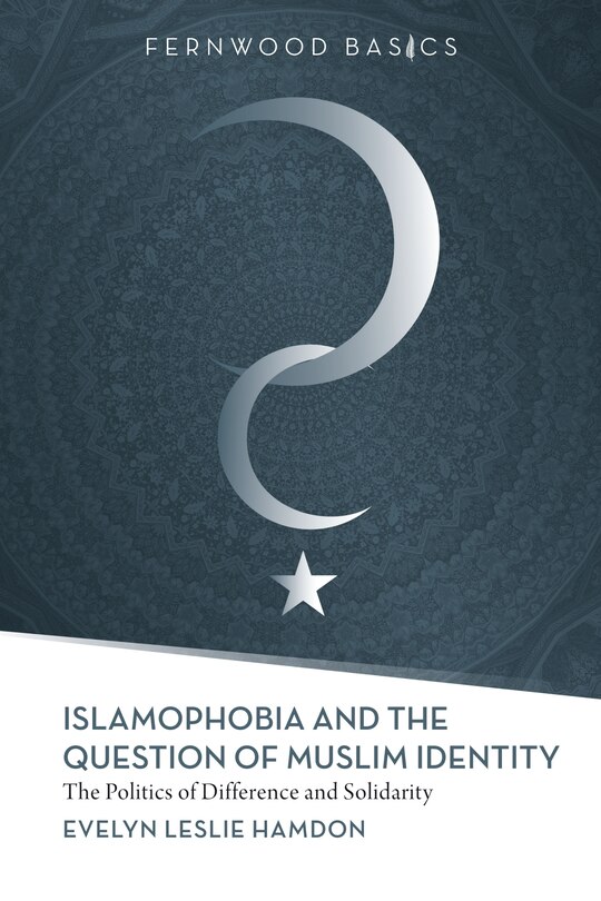 Couverture_Islamophobia and the Question of Muslim Identity