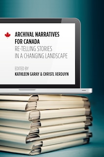 Couverture_Archival Narratives for Canada